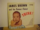 JAMES BROWN & FAMOUS FLAMES * RARE * THINK  KING 683