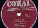 BUDDY HOLLY -LISTEN TO ME - 78 RPM 1958 CORAL VG+++RARE