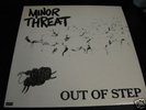 MINOR THREAT Out of Step LP * Dischord,82 * Orig KBD HC