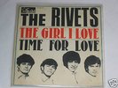 7“ The Rivets  - The Girl I Love  Rarität