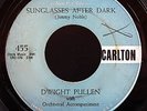 ROCKABILLY 45-DWIGHT PULLEN-Sunglasses After Dark-#455