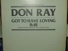 DON RAY - GOT TO HAVE LOVING (EXCELLENT)  LISTEN  PROMO