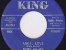 TEEN - BOBBY WHALEN - ANGEL LOVE - KING 5563 - HEAR