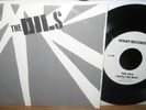 THE DILS I HATE THE RICH 1ST PRESS PUNK  OILS KBD 7