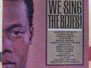 WE SING THE BLUES RARE ORIG SUE RECORDS 1965 ISLAND LP