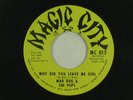MAD DOG & PUPS northern soul 45 WHY DID U LEAVE ME GIRL