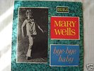 MARY WELLS=bye-bye baby= RARE ORIOLE L.P PS 40051.