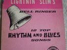 Lightnin' Slim's Bell Ringer