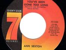ANN SEXTON  YOUVE BEEN GONE TOO LONG  NORTHERN 'Listen'
