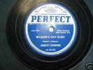 Robert Johnson 78 Malted Milk Perfect Label RARE BLUES