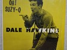 DALE HAWKINS-OH SUZY-Q RARE ROCKABILLY LP NM in Shrink