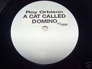 ROY ORBISON A CAT CALLED DOMINO WHITE LABEL 193 OF 500