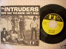 THE INTRUDERS IT 2312 NOW THAT YOU KNOW/SHE'S MINE