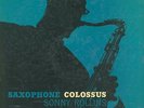 Sonny Rollins Saxophone Colossus on Prestige