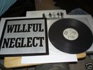 Willful Neglect 