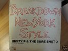 RUSTY P & SURE SHOT 3-BREAKDOWN NEW YORK STYLE-12 PROMO