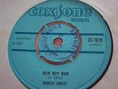 RARE SKA UK 45 - DUDLEY SIBLEY - RUN BOY RUN - COXSONE