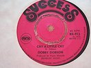 RARE SKA UK 45 - DOBBY DOBSON - CRY A LITTLE CRY