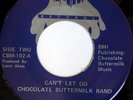 rare Boogie 45 CHOCOLATE BUTTERMILK BAND can't let go