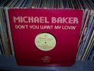 MICHAEL BAKER DON'T YOU WANT MY.. 12
