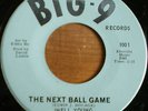 INELL YOUNG The Next Ball Game funk soul 45 BIG 9 HEAR
