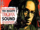 ** DON LETTS PRESENTS THE MIGHTY TROJAN SOUND  3LP SET