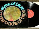 EYES OF BLUE Crossroads Of Time LP RARE Orig Prog Psych