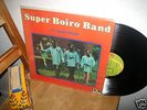 SUPER BOIRO BAND  KILLER UNIQUE AFRO PSYCH  GUINEA LP ?