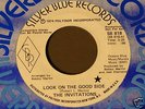 The Invitations-Look On The Good Side-'74 Soul DJ 45