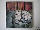 MOTHER LOVE BONE,   