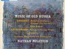 Columbia SAX2563 - Music of Old Russia - MILSTEIN