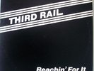 THIRD RAIL-REACHIN FOR IT-MAXX TRAXX LP-BOOGIE