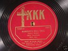 MIDNIGHT'S ROLL CALL/BATTLE...Ku Klux Klan (KKK) 78 RPM