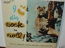 I Dig Rock n Roll LP (Score) Five Keys+Amos Milburn