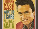 JOHNNY CASH Rare Picture Sleeve + 45   What Do I Care 