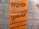 MINA e GABER in TEATRO per un RECITAL,  RARO MANIFESTO.