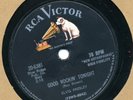 ELVIS PRESLEY 78 RPM GOOD ROCKIN TONIGHT/I DONT CARE xx