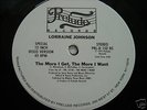 LORRAINE JOHNSON THE MORE I GET, THE MORE I WANT NM 12