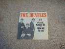 THE BEATLES 45,  PLEASE, PLEASE  ME AND FROM ME TO YOU
