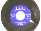 RARE DOO WOP R&B SOUL JUBILEE THE ORIOLES 45 RPM VG+