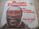 DWIGHT THOMPSON DUTCH FUNK SOUL 45 SINGLE 7