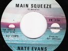 Northern Soul 45 NATE EVANS Main Squeeze on Twinight