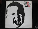 THIRD WORLD WAR LP +insert UK FLY 1st issue A1/B1 VG++