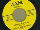 Johnnie Mae Matthews--Lonely. 60s Detroit northern 45