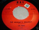 LEE ROSS Rare Rockabilly 45 on Ray - Mummy's Bracelet