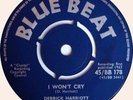 RARE DERRICK HARRIOTT I WONT CRY ON BLUE BEAT
