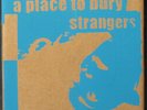 A PLACE TO BURY STRANGERS Rare 3x7
