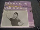 45T SERGE GAINSBOURG B O F MANON 70