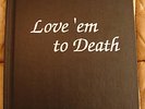 Alice Cooper Book 'Love 'Em To Death' RARE MINT