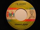 Northern Soul 45 JOHNNY NASH on GROOVE I'm Leaving HEAR